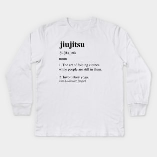 Jiujitsu Definition Kids Long Sleeve T-Shirt